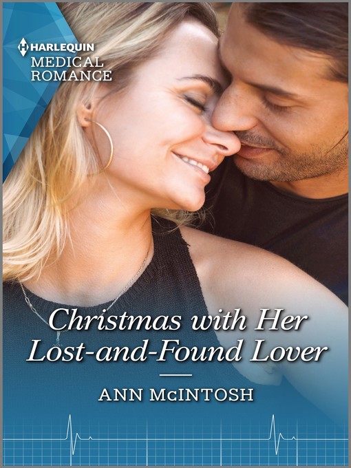 Title details for Christmas with Her Lost-and-Found Lover by Ann McIntosh - Available